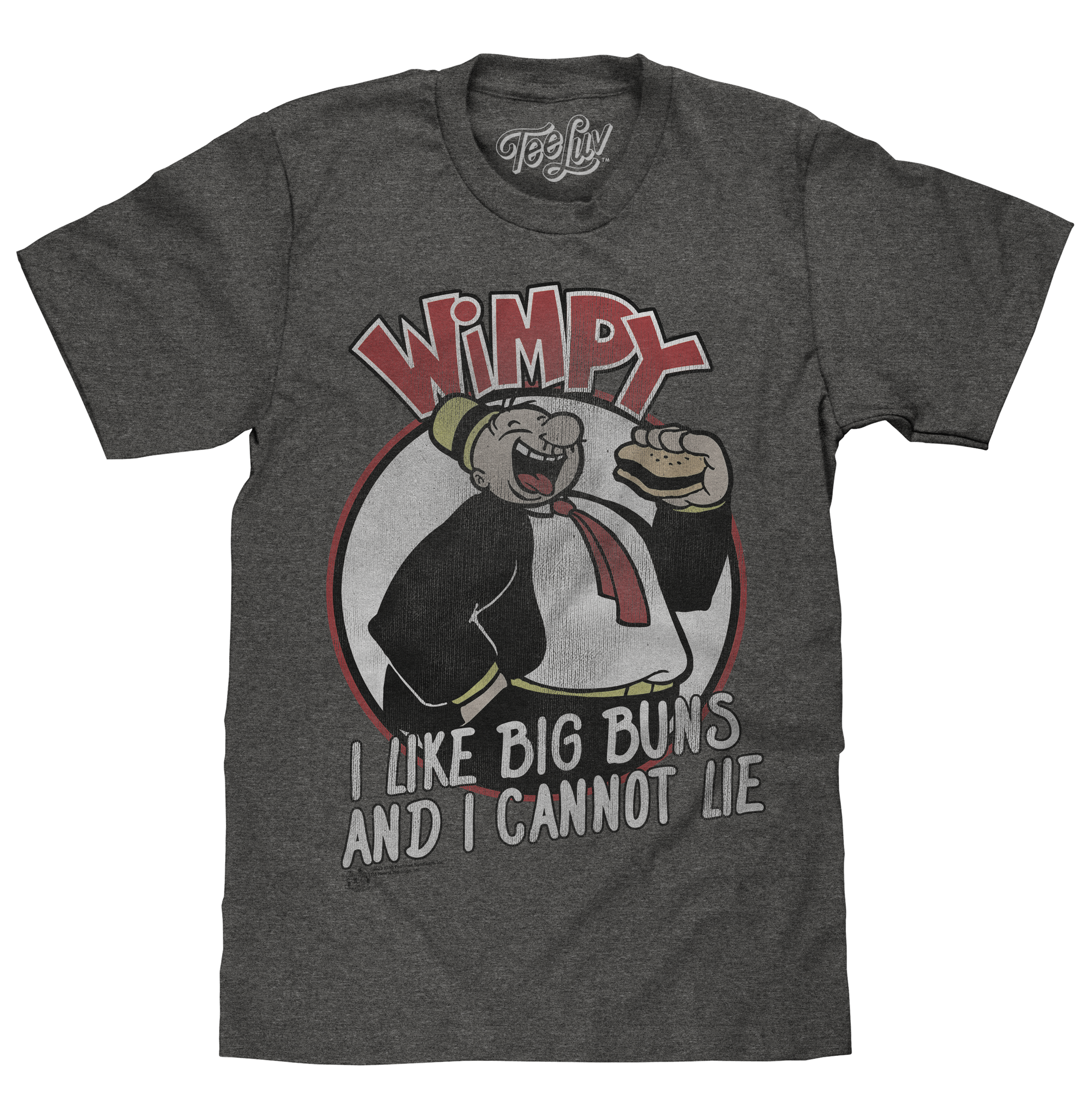 Wimpy I Like Big Buns T-Shirt - Gray